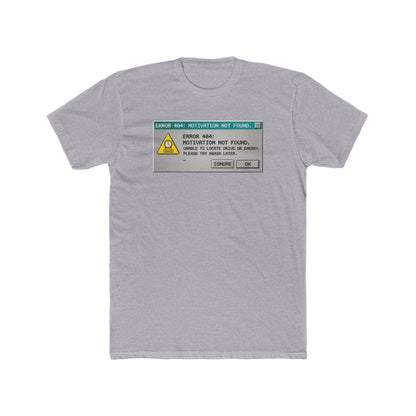 Error 404: Motivation Not Found Graphic T-Shirt