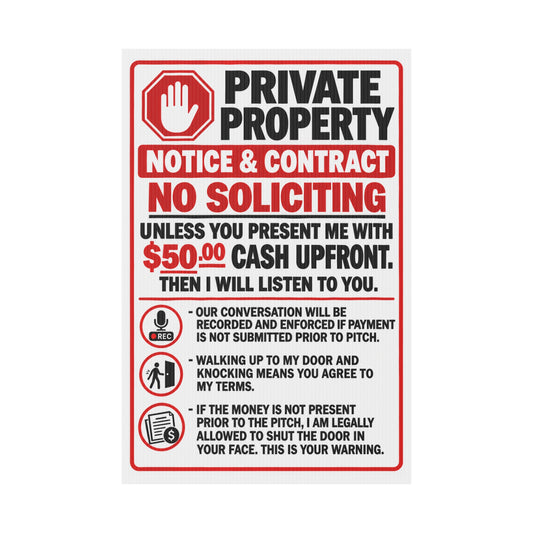 Private Property No Soliciting Yard Sign — 50 Cash Upfront Notice