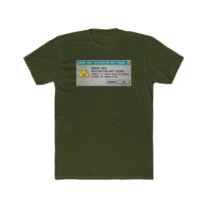 Error 404: Motivation Not Found Graphic T-Shirt