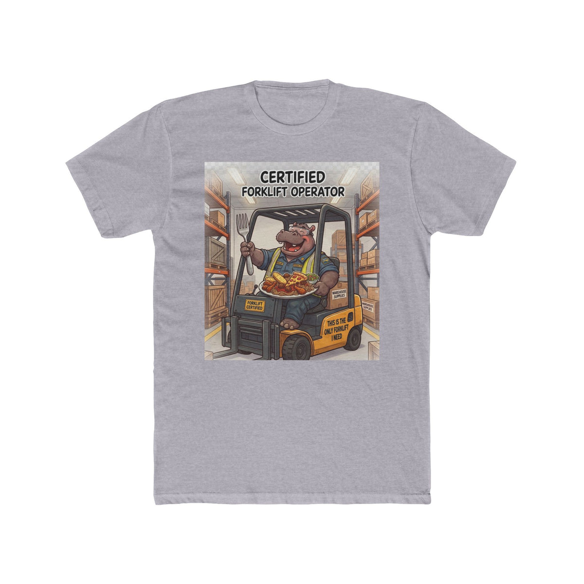 Certified Forklift Operator Tee — Funny Warehouse Worker T-Shirt