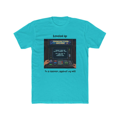 Leveled Up Arcade Tee — “Leveled up to a cashier, against my will” Retro Gaming T‑Shirt