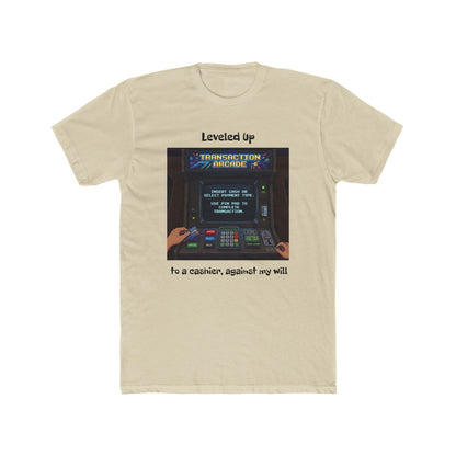 Leveled Up Arcade Tee — “Leveled up to a cashier, against my will” Retro Gaming T‑Shirt