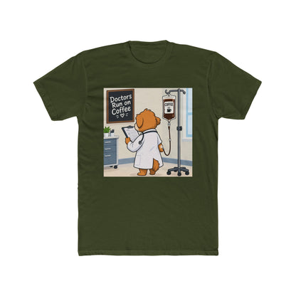 Doctors Run on Coffee Cute Dog Nurse T-Shirt