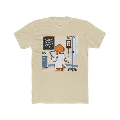 Doctors Run on Coffee Cute Dog Nurse T-Shirt