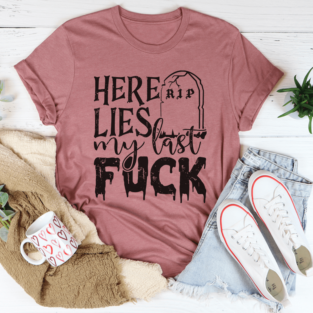 My Last F Tee-2